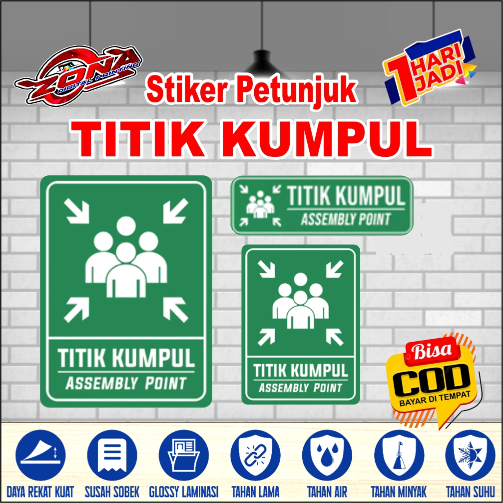 

Stiker Vinyl Laser Sign Titik Kumpul Assembly Point Glossy
