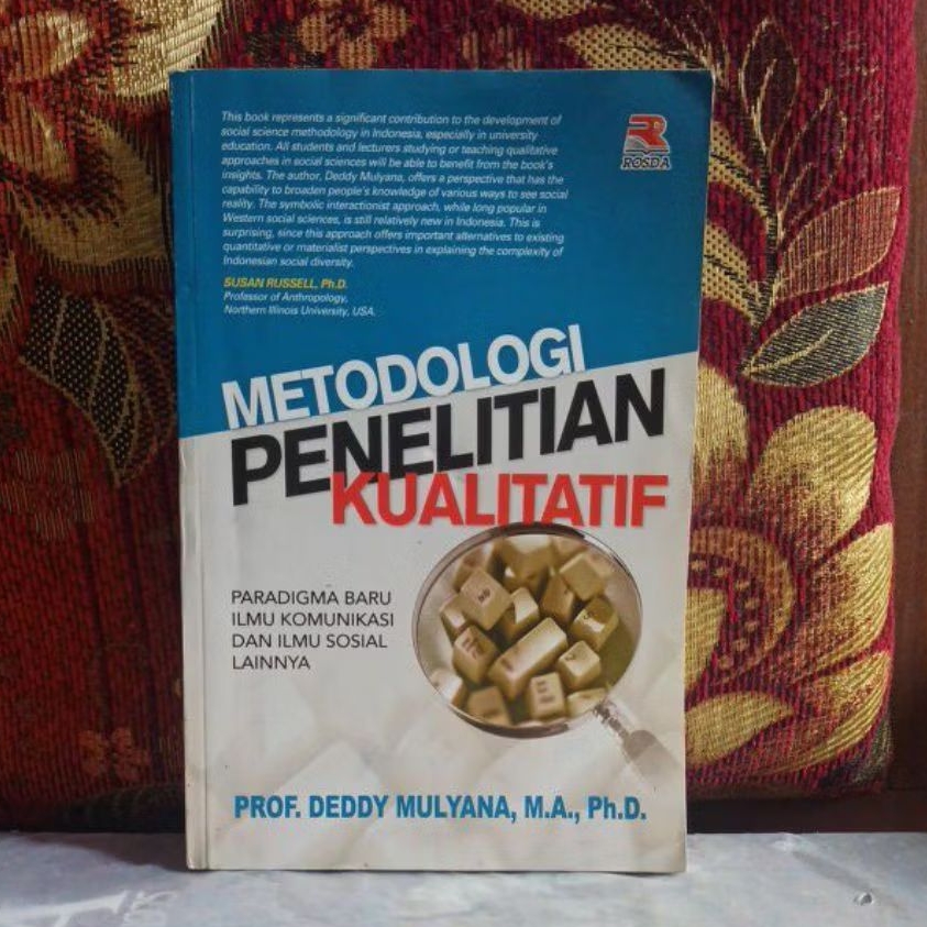 Buku Original METODOLOGI PENELITIAN KUALITATIF PROF DEDDY MULYANA, MA., Ph.D Bekas