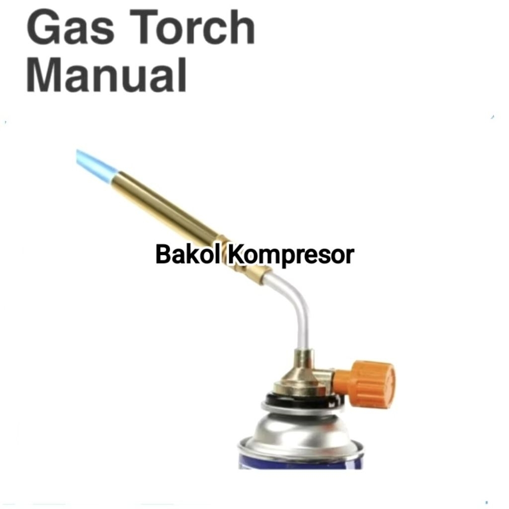 GAS TORCH MANUAL GAS KALENG  ORIGINAL / ALAT LAS GAS PORTABEL / KEPALA LAS AC ,KULKAS