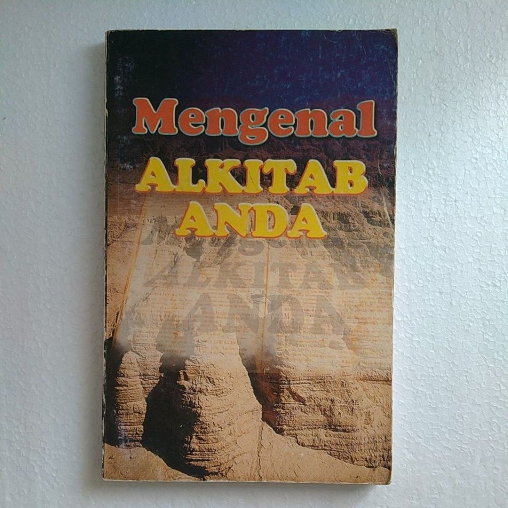 Buku Original MENGENAL ALKITAB ANDA By Dr. Daud H. Soesilo,Ph.D