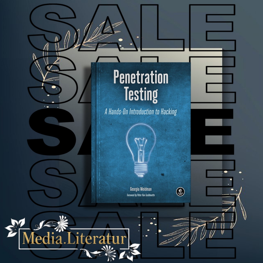 Penetration Testing : A Hands-On Introduction to Hacking by Georgia Weidman (English)