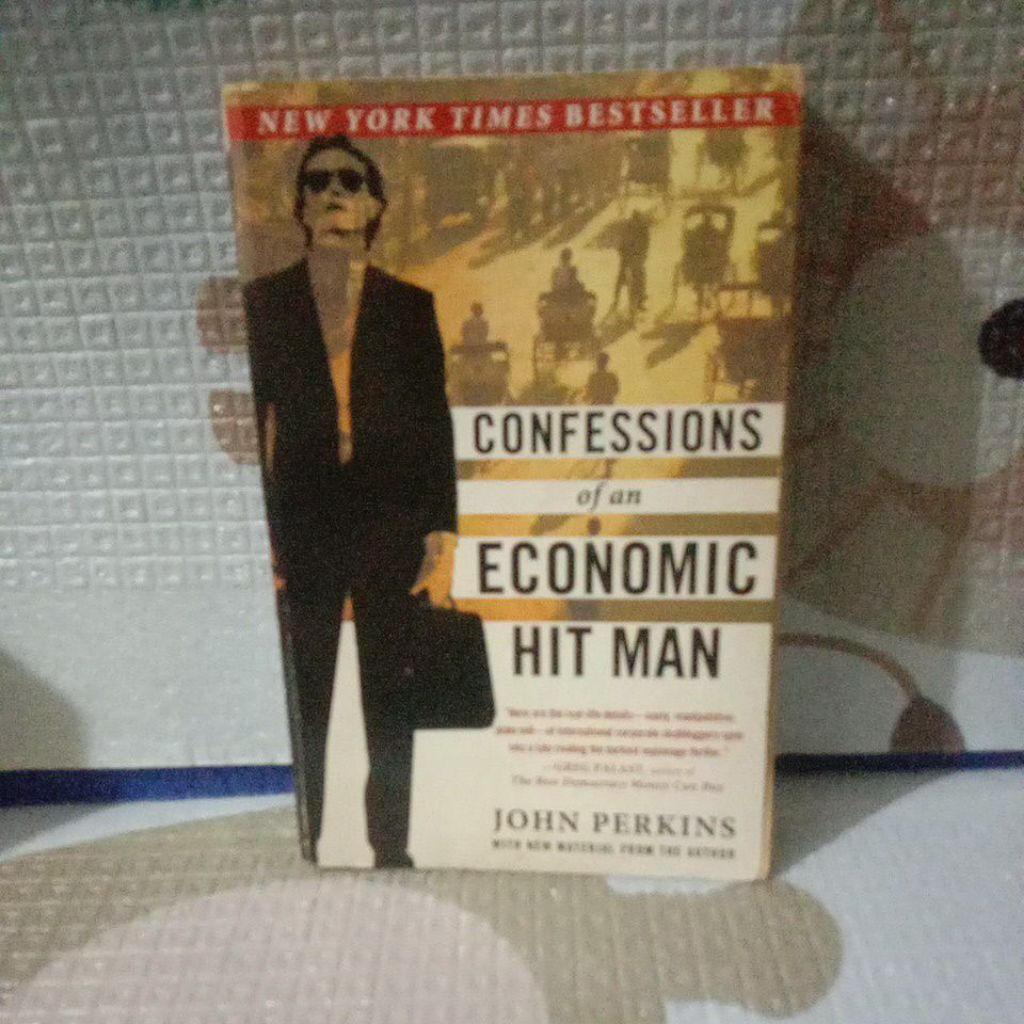 BUKU CONFESSIONS OF AN ECONOMIC HIT MAN-JHON PERKINS