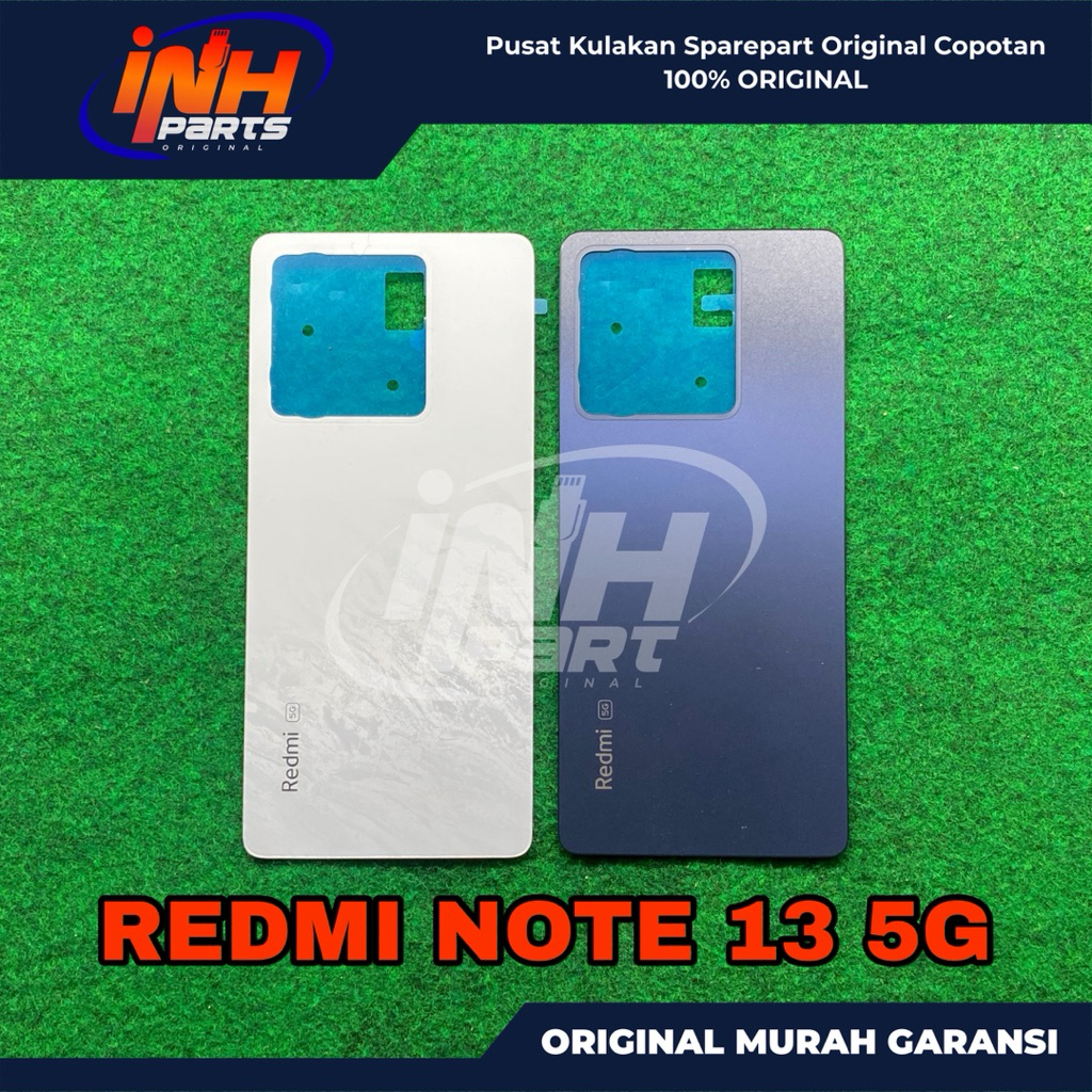 BACKDOOR CASING TUTUP BELAKANG XIAOMI REDMI NOTE 13 5G ORIGINAL COPOTAN