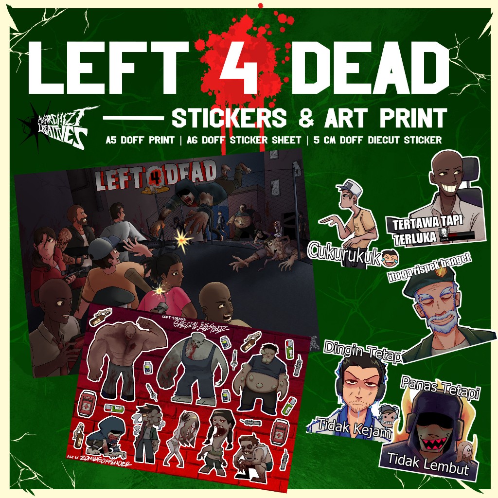 

Left 4 Dead merch collection - Art print & Sticker [ANARCHIZT CREATIVES]