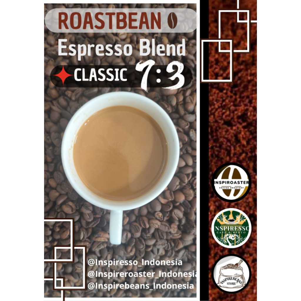 

ROASTED BEANS BLEND ROBUSTA 7/3 FOR ESPRESSO BASED