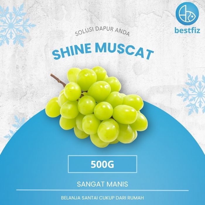

Anggur shine muscat