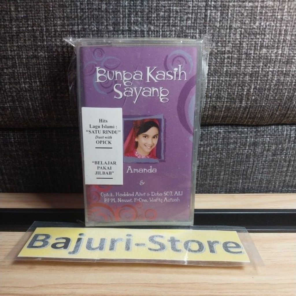 Kaset Pita Bunga Kasih Sayang "Amanda" "Opick" "Haddad Alwi" "Duta SO7" "AIJ" "BPM" "Nessei" "F-One"