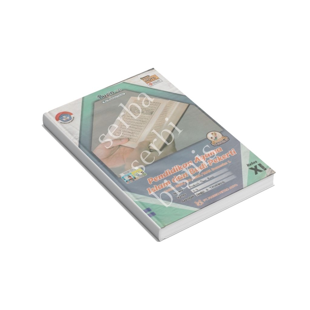 Buku LKS PAI dan BP Kelas XI SMA/SMK – Kurikulum Merdeka Belajar Pendidikan Agama Islam & Budi Peker