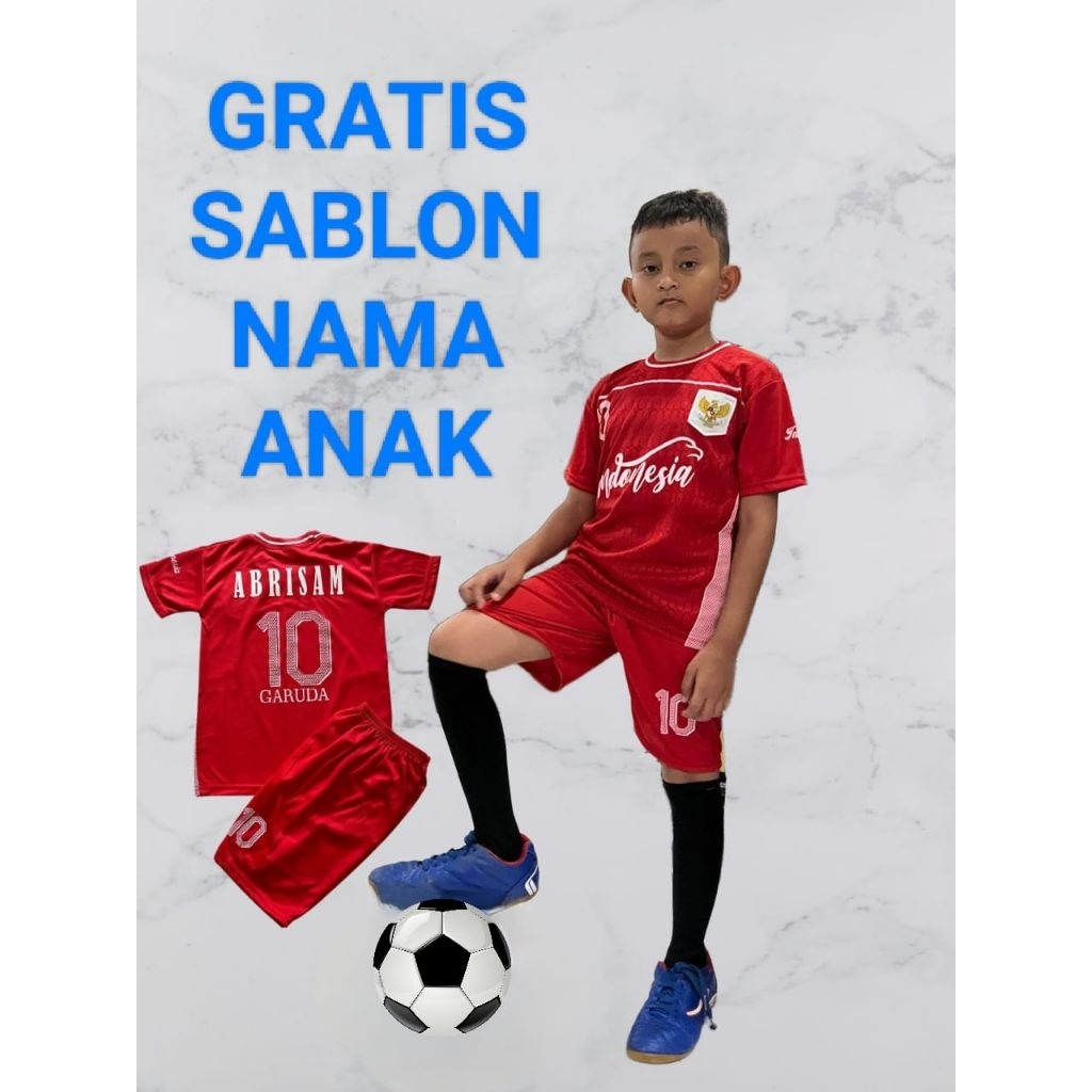 GRATIS SABLON NAMA ANAK/setelan bola anak unisex/timnas