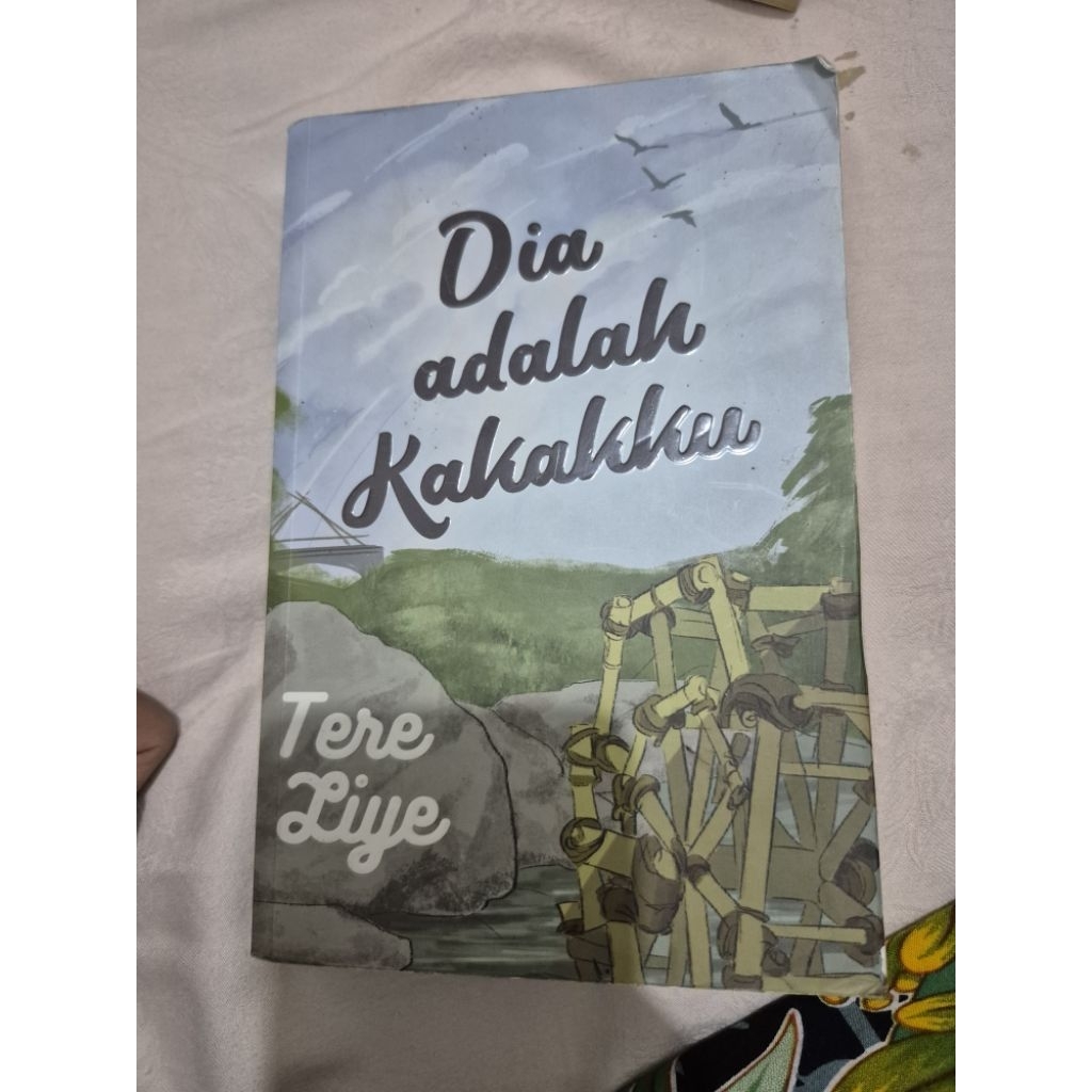 (Preloved) Dia Adalah Kakakku