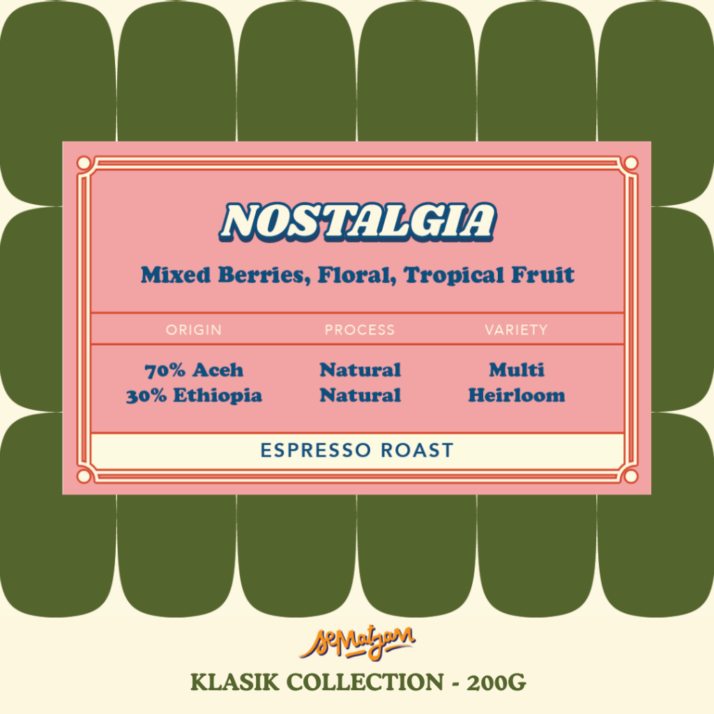 

Sematjam Nostalgia Espresso Blend - Sematjam Coffee Roastery