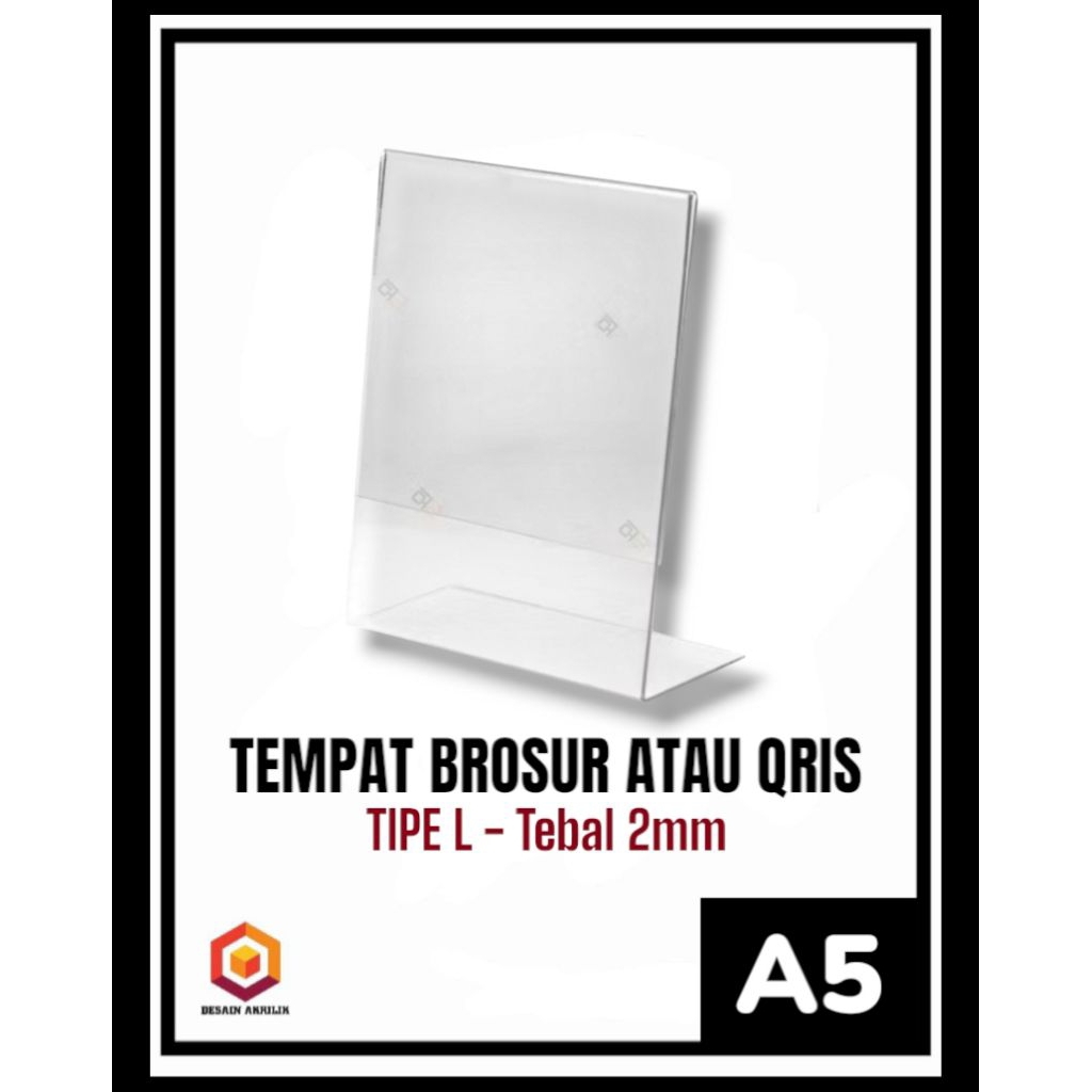 

STANDING TEMPAT BROSUR / QRIS AKRILIK UKURAN A5 2mm
