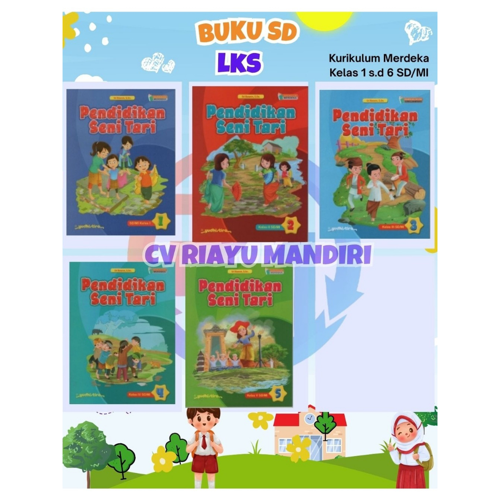 

Buku Seni Tari SD/MI kelas 1,2,3,4,5,6 Yudhistira Kurikulum Merdeka
