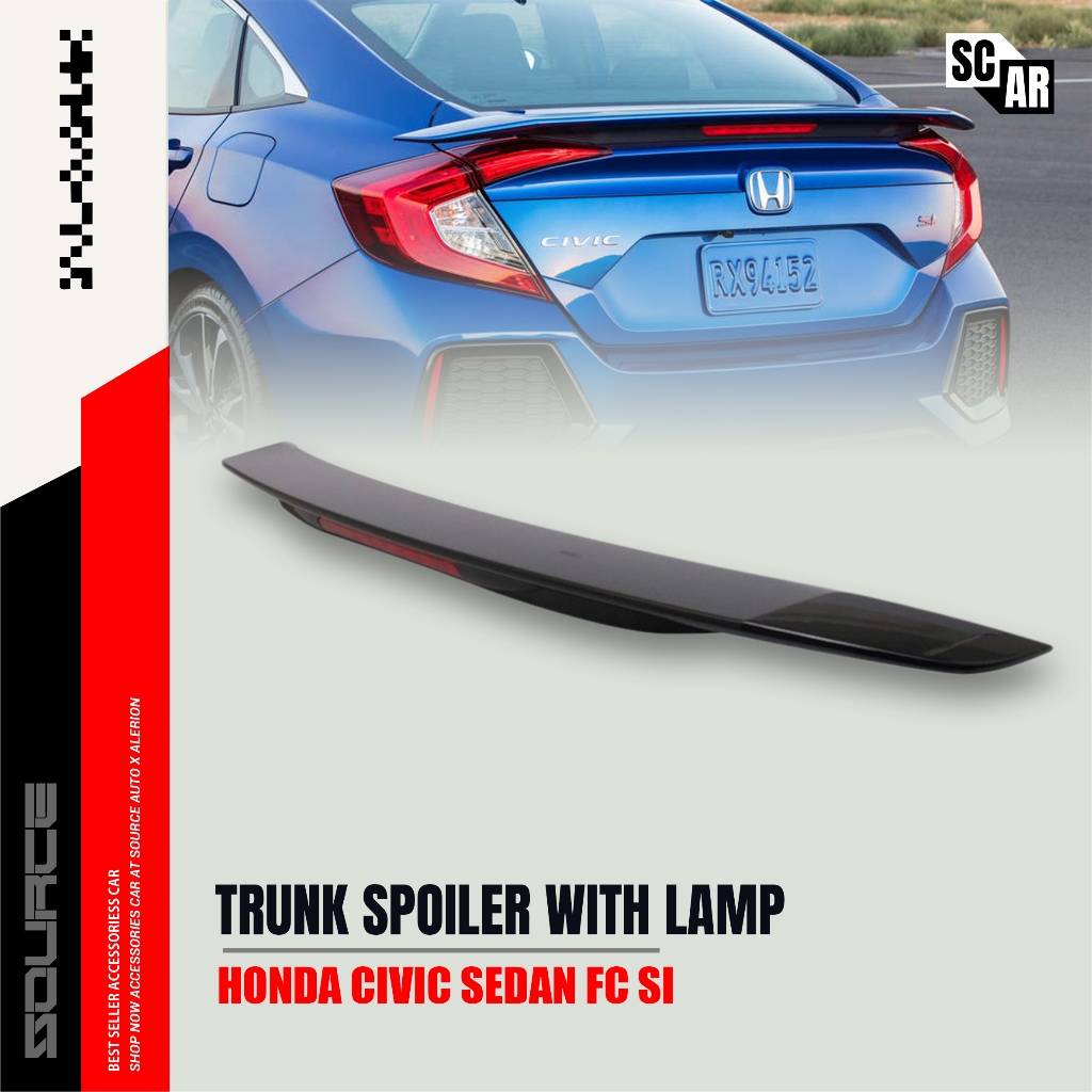 REAR TRUNK SPOILER WITH LAMP - SPOILER BAGASI CIVIC Si USA FOR HONDA CIVIC SEDAN FC
