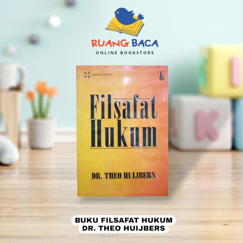 BUKU FILSAFAT HUKUM - DR. THEO HUIJBERS