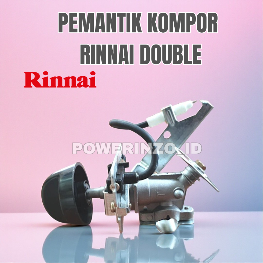 MESIN PEMANTIK API KOMPOR GAS RINNAI SEMUA TIPE DOUBLE / PEMANTIK API GANDA KOMPOR RINNAI