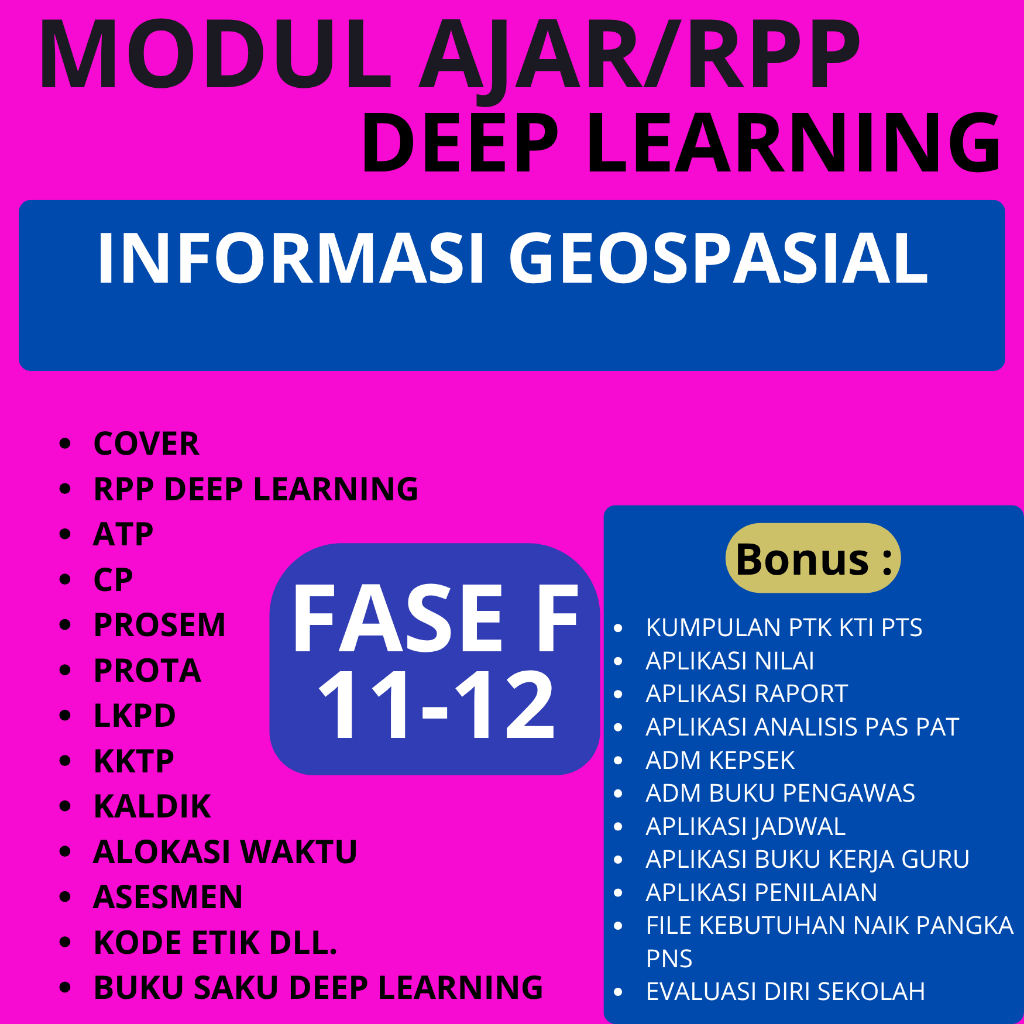 

RPP Deep Learning SMK INFORMASI GEOSPASIAL FASE F (11-12) - RPP DEEP LEARNING SMK TERBARU