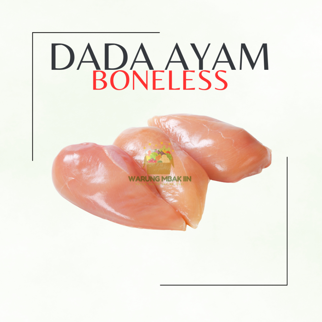

DADA AYAM BOILER BONELESS BONE LESS TANPA TULANG SEGAR per 500 GRAM
