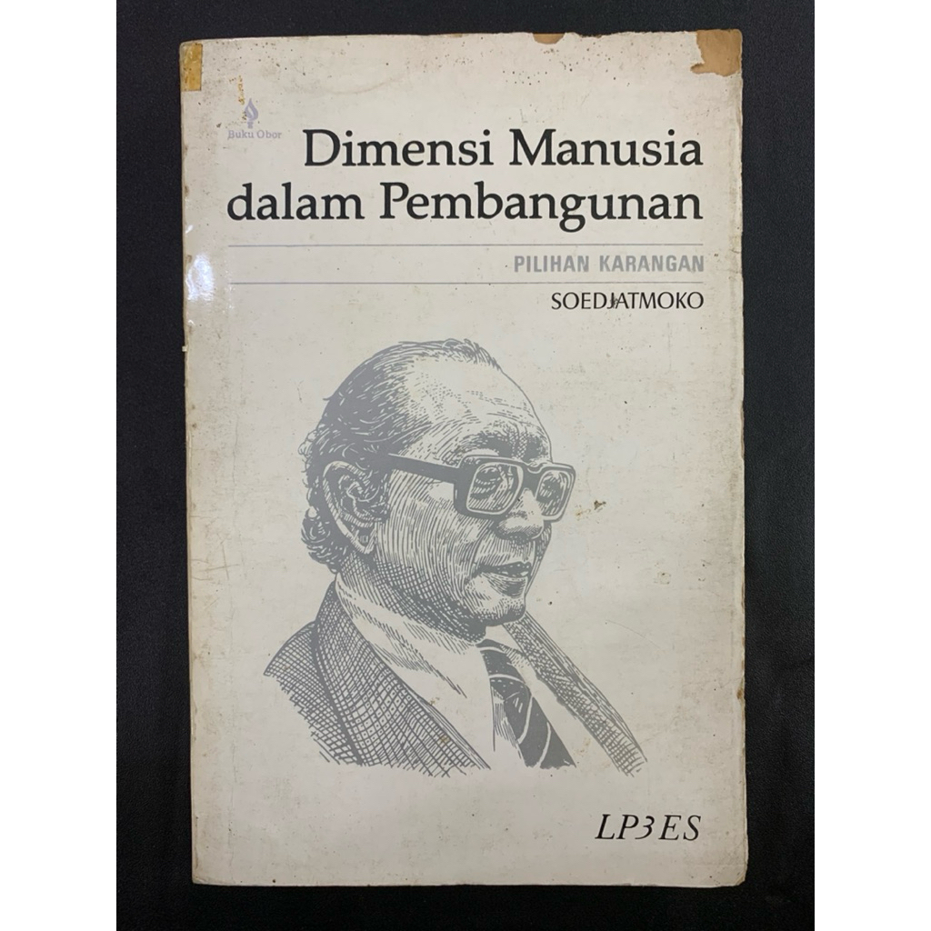 Dimensi manusia dalam pembangunan pilihan karangan by Soedjatmoko