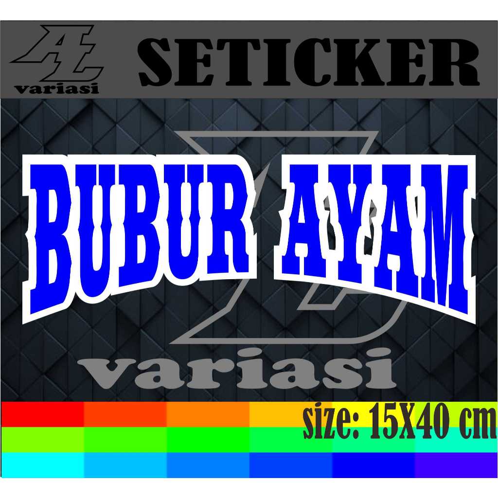 

cutting stiker tempelan nama jualan bubur ayam dengan model dobel warna ukuran 15x40 cm