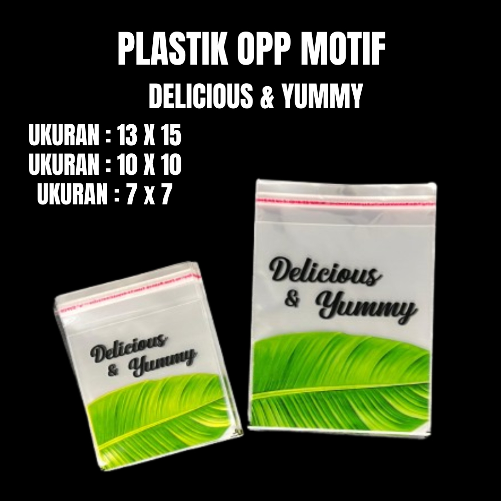 PLASTIK OPP ROTI MOTIF DELICIOUS & YUMMY