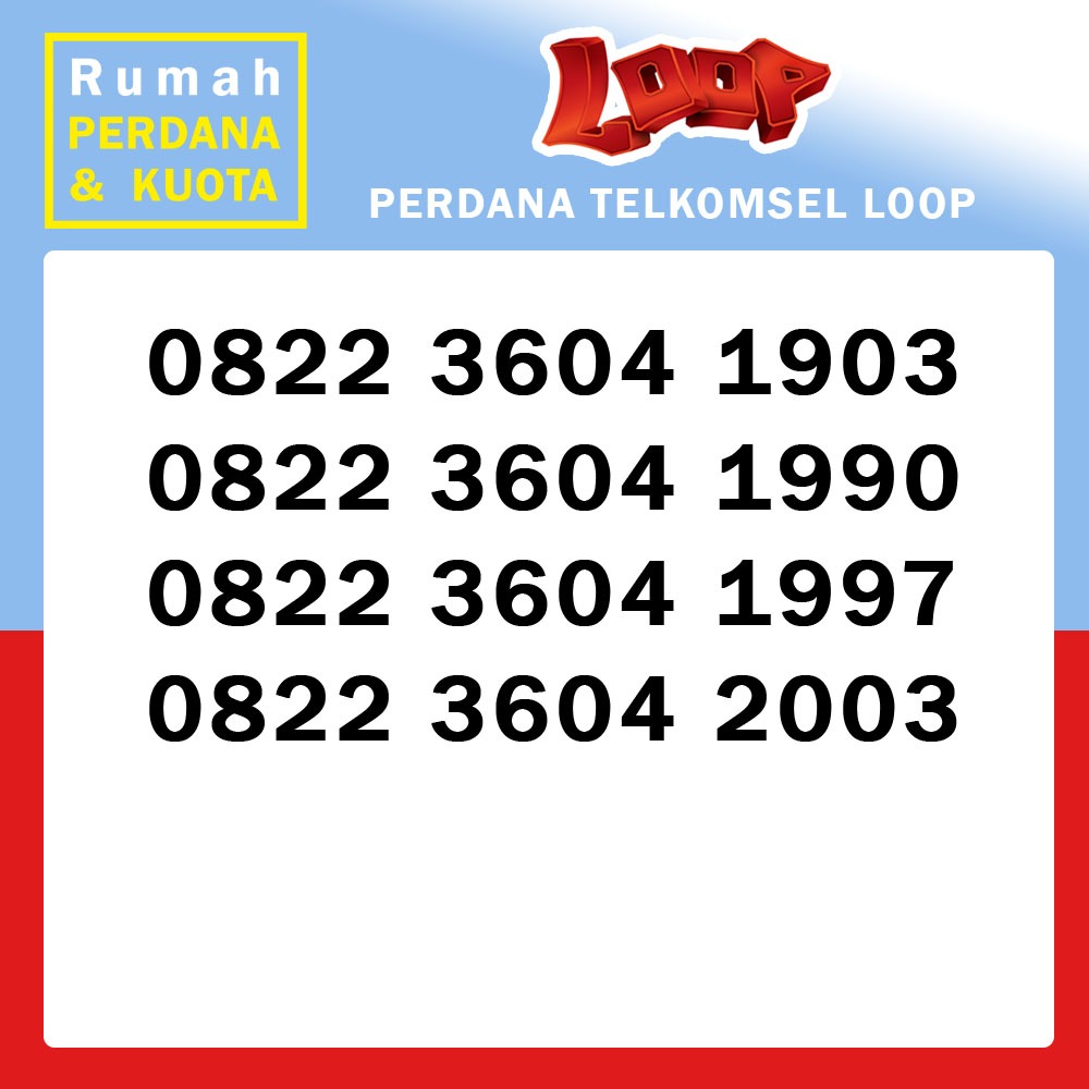 Perdana nomor cantik Telkomsel Loop 0822 3604 tahun