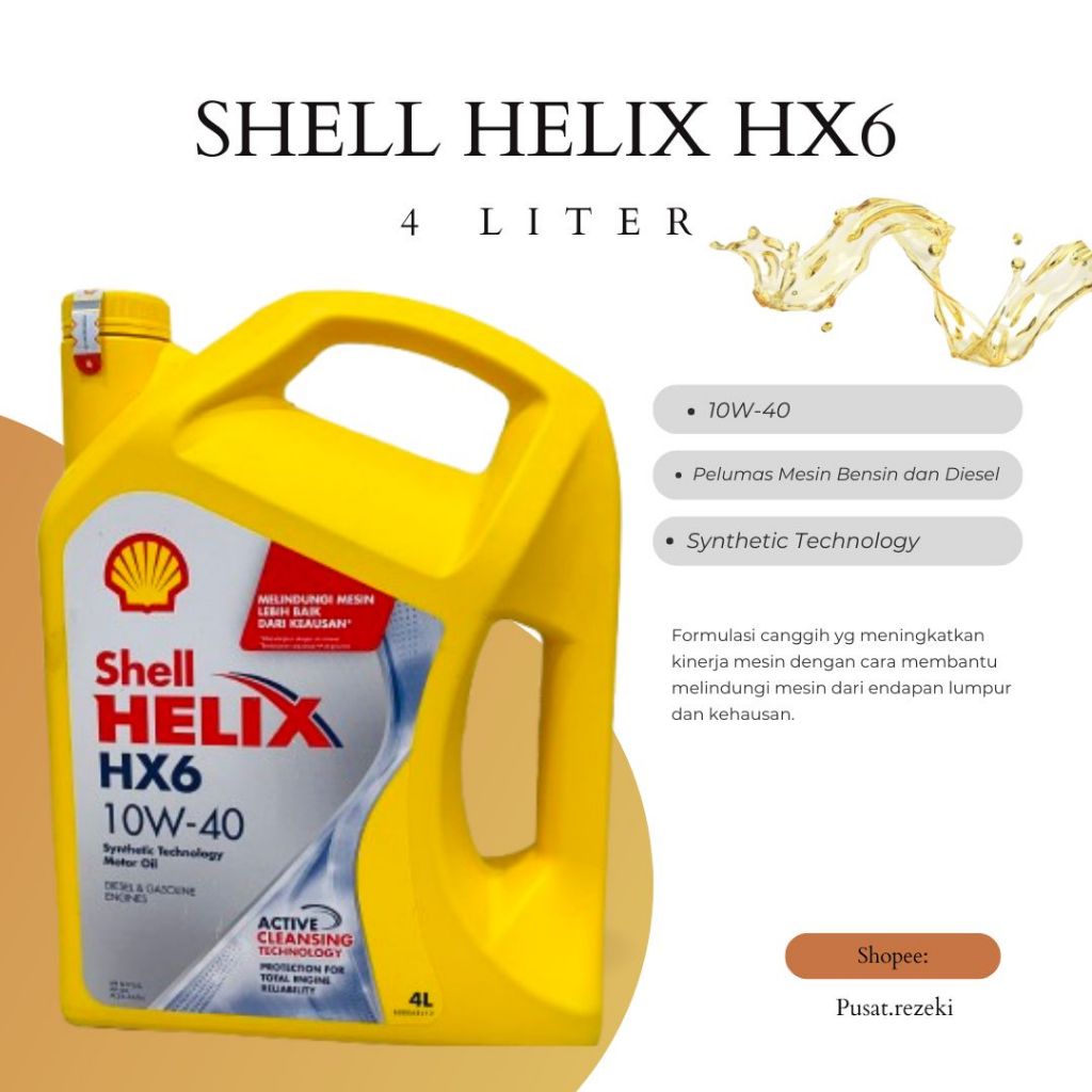 OLI SHELL HELIX HX6 10W-40 (4 LITER) PELUMAS BENSIN DAN DIESEL / OLI MOBIL 4Liter