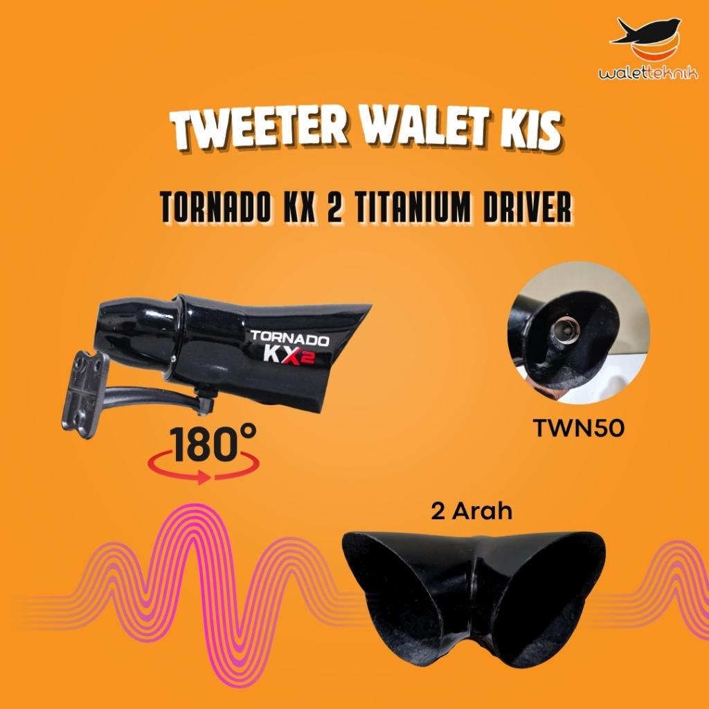 Tweeter Panggil Walet LMB Tornado KX 2 arah Titanium Driver twitter lmb bisa di arahkan 180 derajat