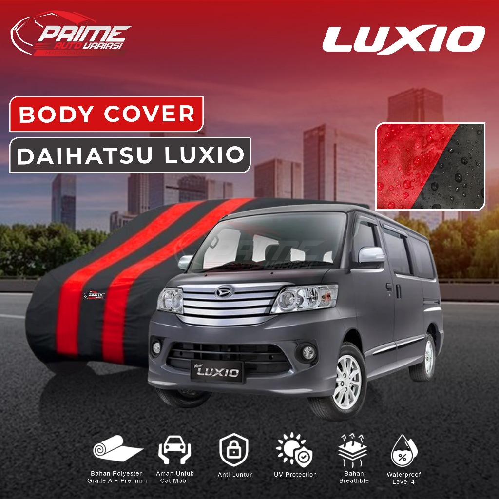 Body Cover DAIHATSU LUXIO Sarung Mobil Warna PREMIUM Luxio Waterproof