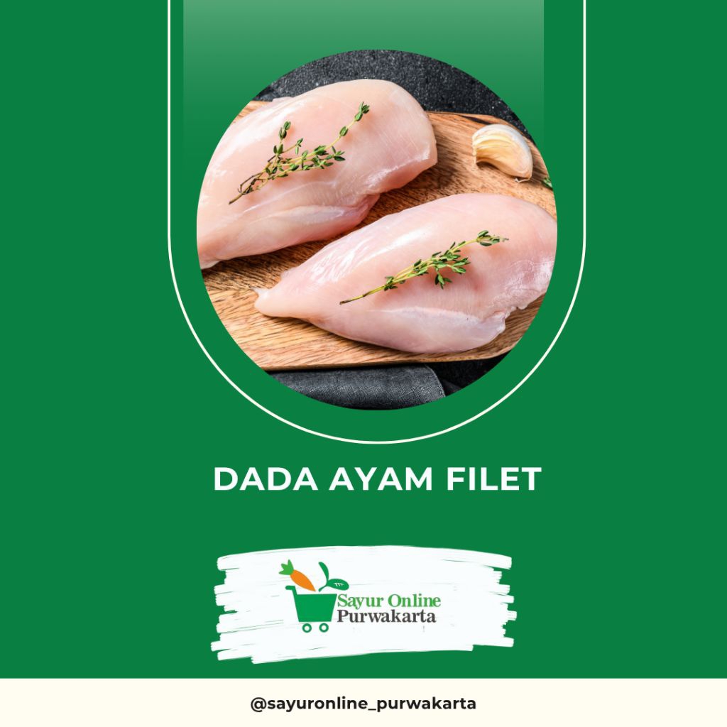 

Ayam Filet - Sayur Online Purwakarta