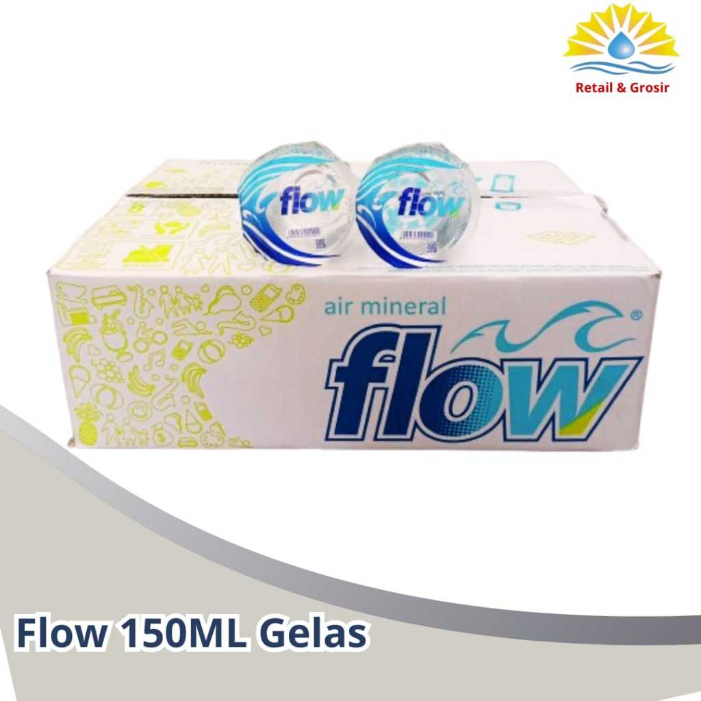 

Flow 150 Ml Gelas isi 48 Pcs