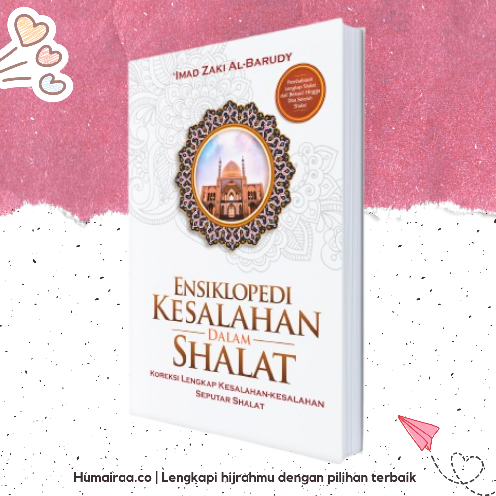 Ensiklopedi Kesalahan Dalam Shalat An Naba 100% ORIGINAL DARI PRODUSEN  - Buku bacaan agama islam