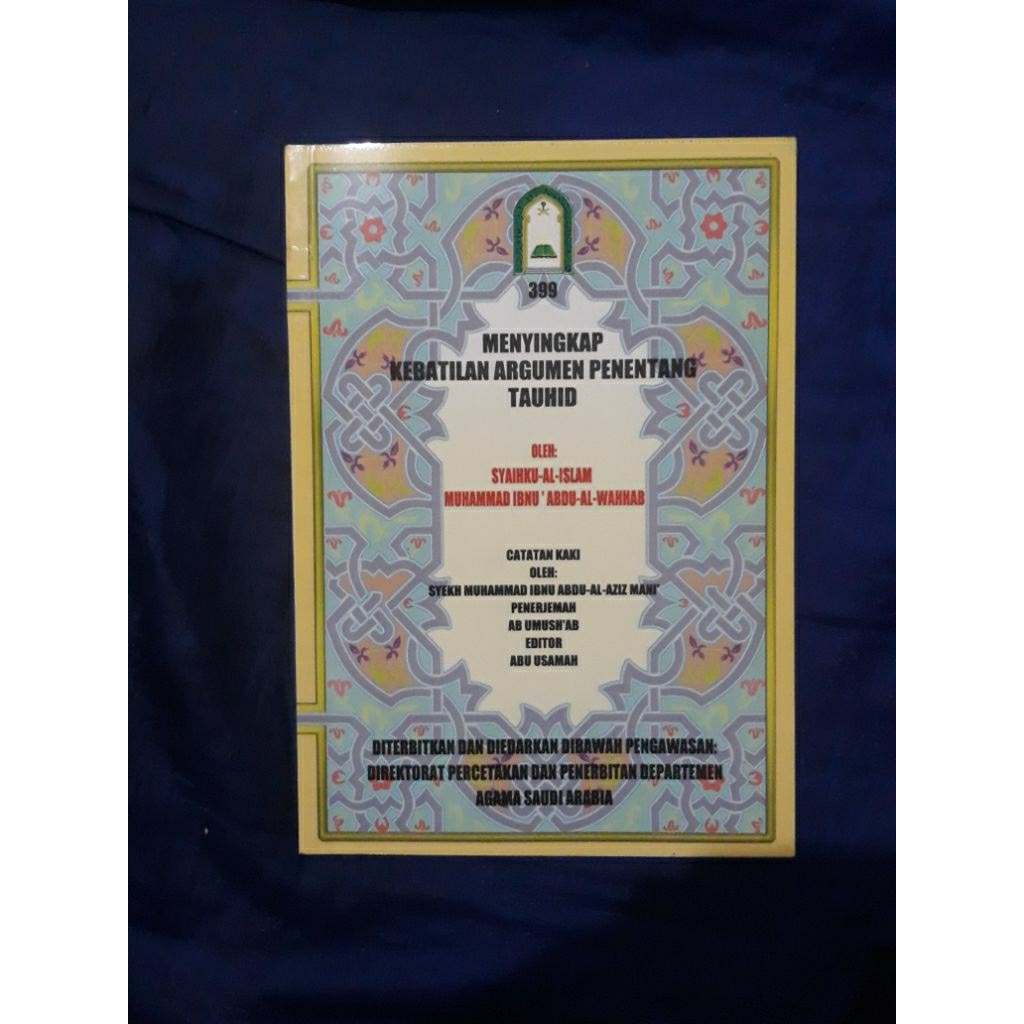 Buku Menyingkap Kebatilan Argumen Penentang Tauhid