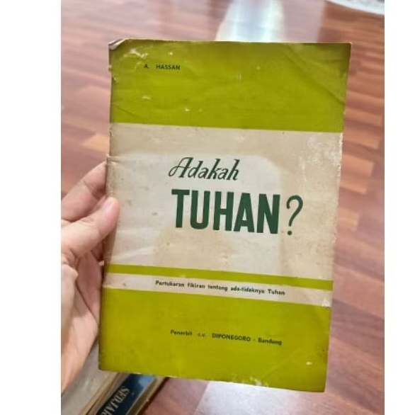 Buku - ADAKAH TUHAN? oleh A. HASSAN