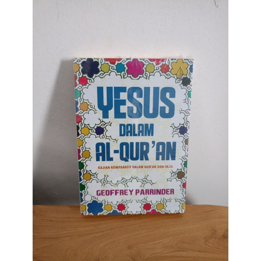 Yesus dalam Al Quran dan Injil_Geoffrey Parrinder