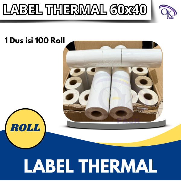 

LABEL STICKER THERMAL & CONTINOUS PAPER THERMAL 60 X 40 mm" isi 500pcs (1dus isi 100 Roll)