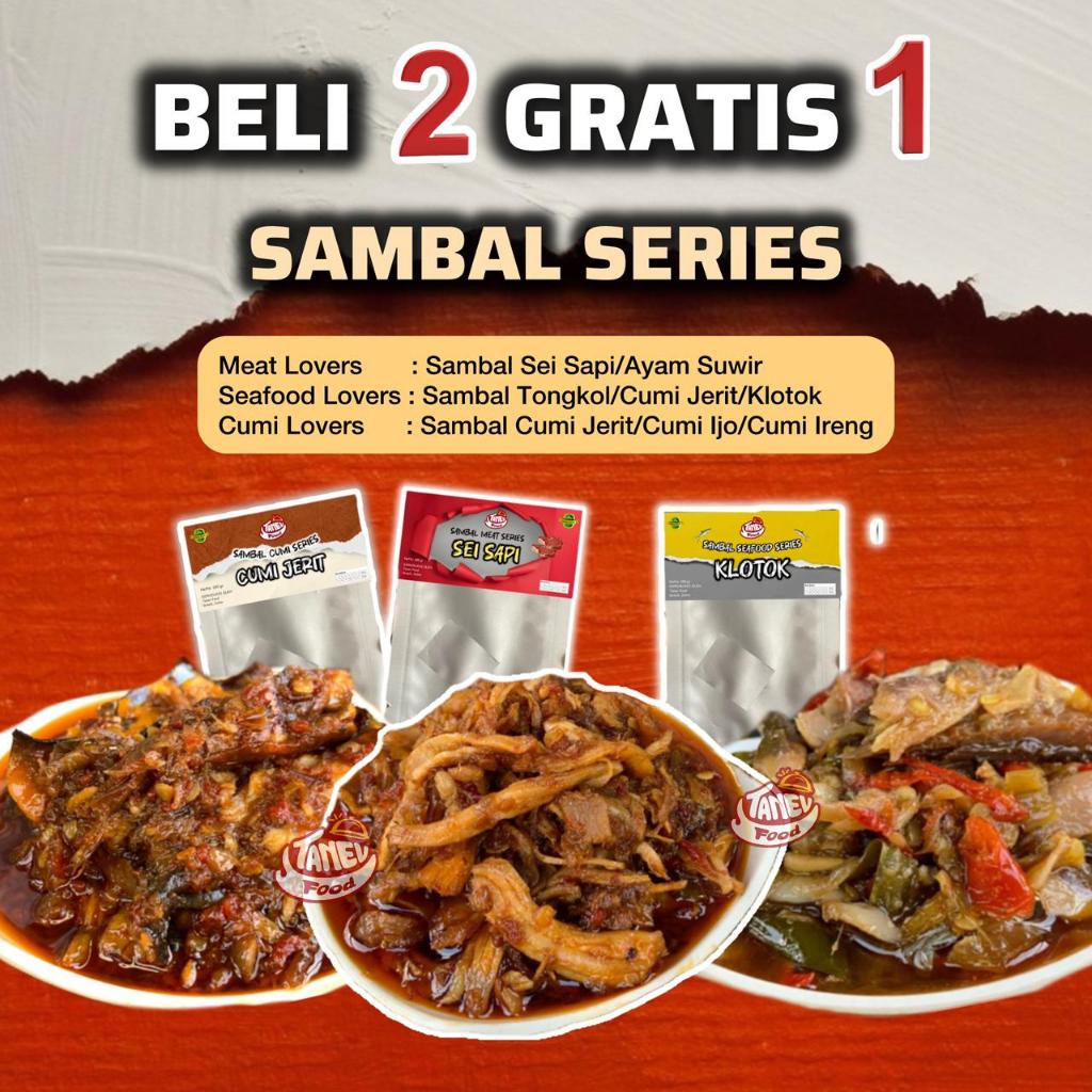 

TANEV FOOD - Sambal Series Paket Hemat 3 Pack Bisa Pilih: Sambal Sei Sapi Daging Asap, Sambal Ayam, Sambal Cumi Ijo / Cumi Hitam / Cumi Jerit, Sambal Oseng Tongkol, Sambal Klotok