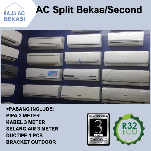 AC Split Bekas/Second FREE PASANG + AKSESORIS Raja AC Bekasi