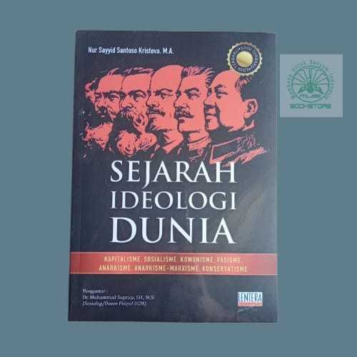 Buku Sejarah Ideologi Dunia - Nur Sayyid Kristeva - Lentera Kreasindo Bukumusi Original