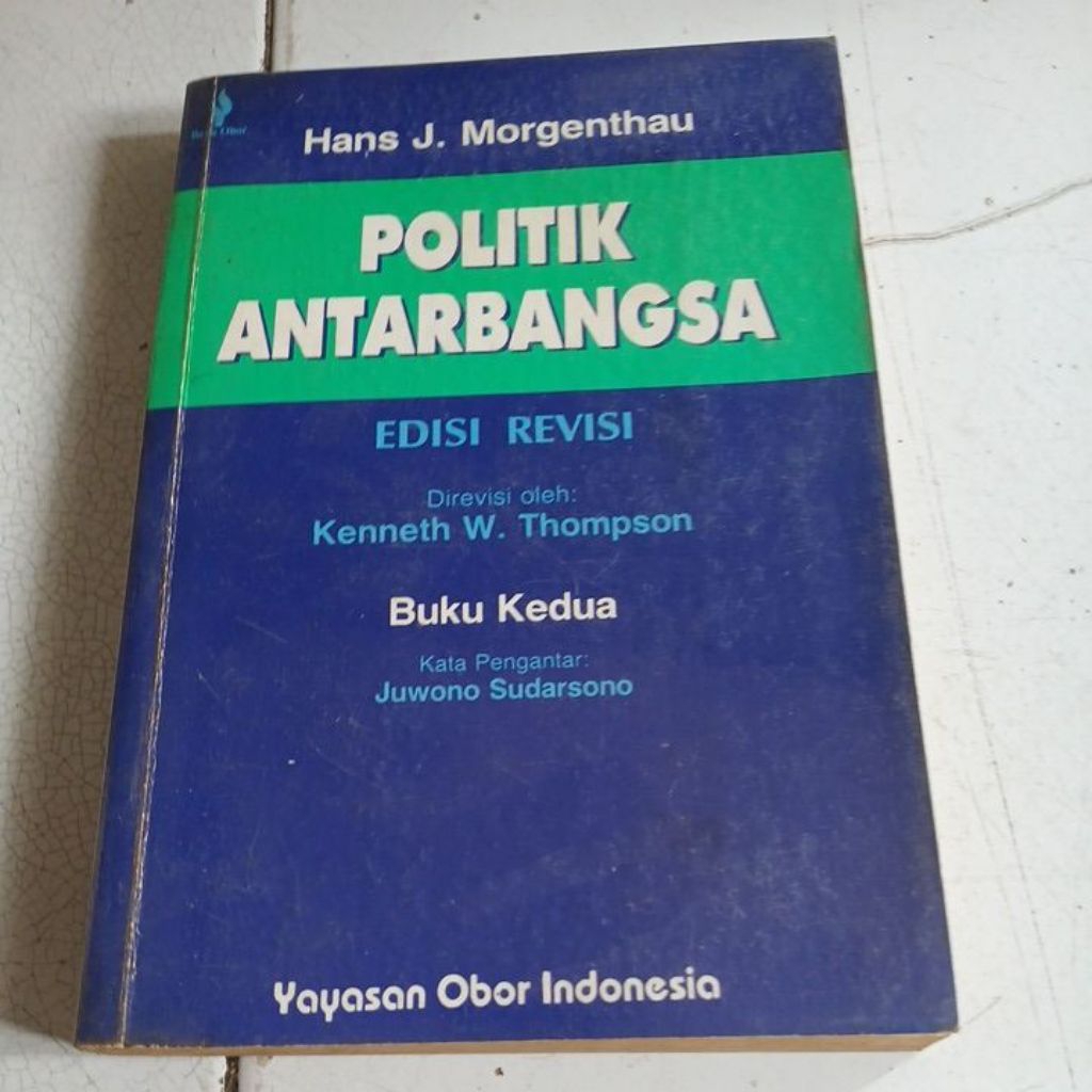 POLITIK ANTARBANGSA HANS J.MORFENTHAU BUKU KEDUA