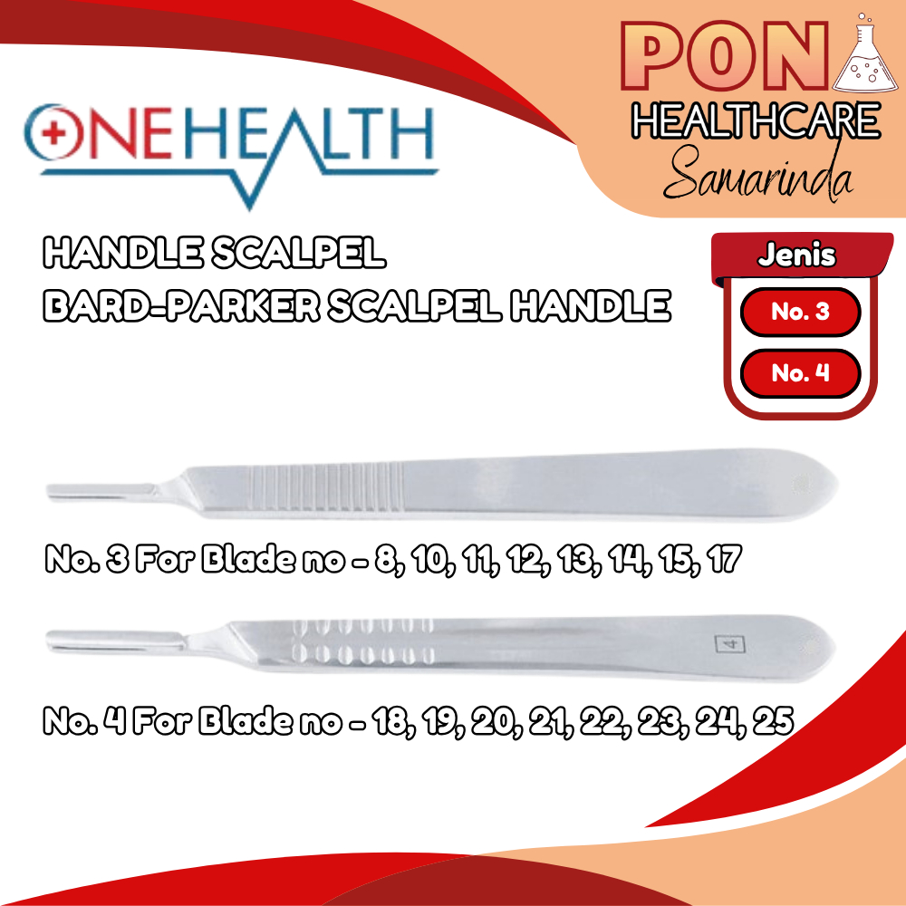 Onehealth Handle Scalpel / Gagang Bisturi / Bard-Parker Scalpel Handle No. 3 dan No. 4
