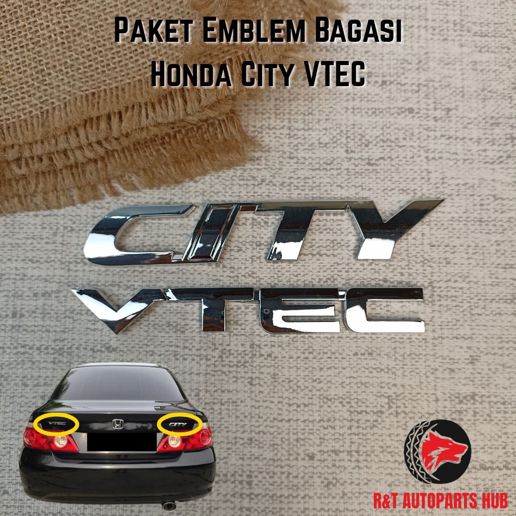Paket Emblem Bagasi Honda CITY VTEC Original