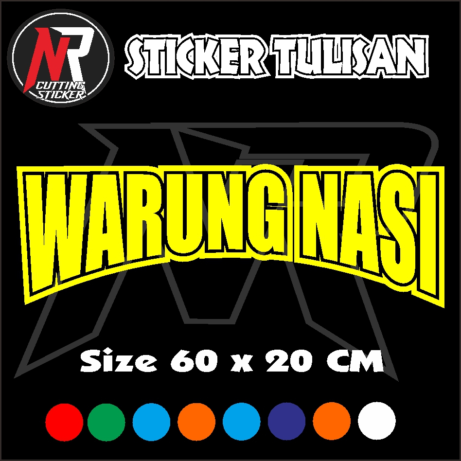 

STICKER CUTTING TULISAN WARUNG NASI STICKER TEMPELAN UNTUK NAMA JUALAN