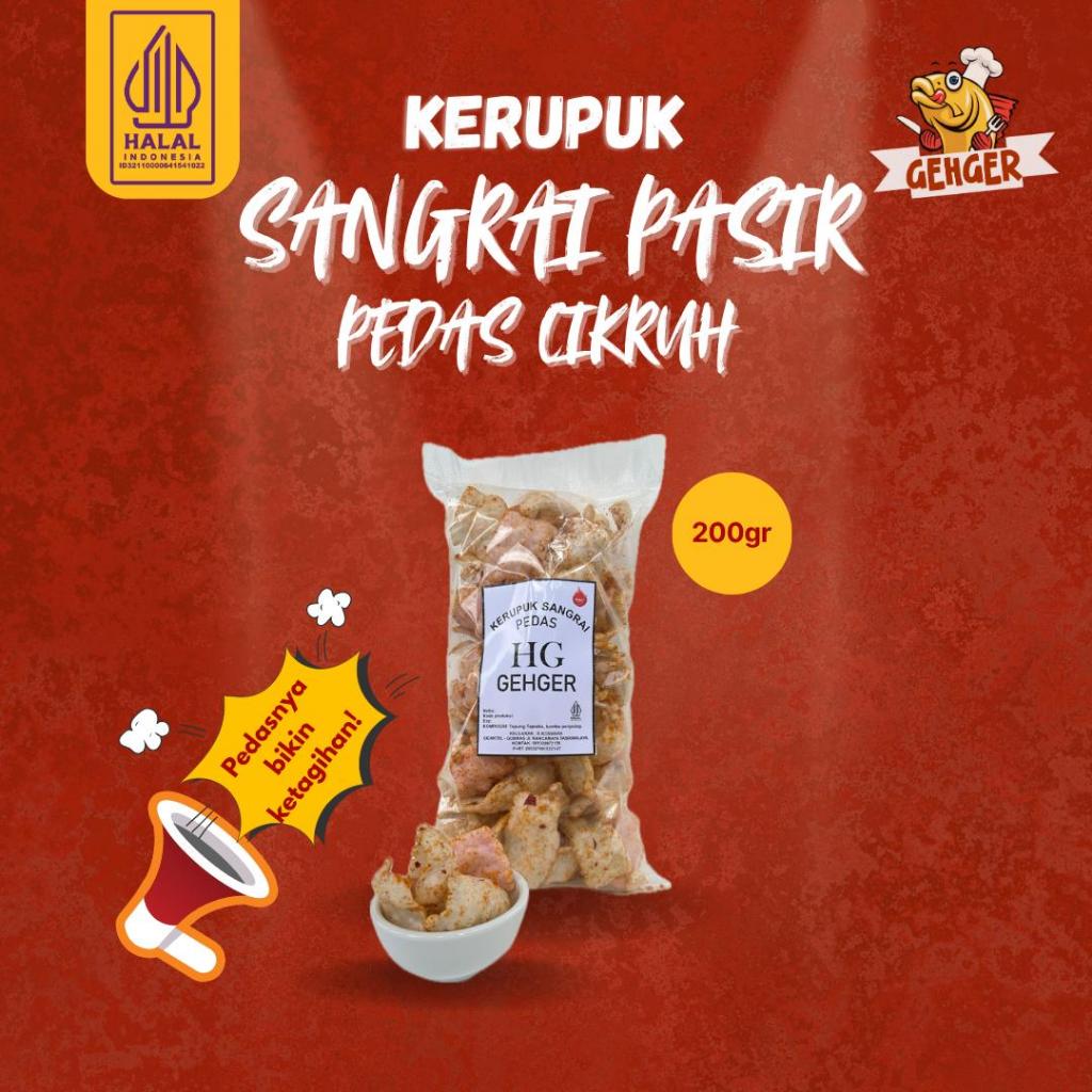

HG Gehger Kerupuk Sangrai Pedas 200gr Camilan Snack Gurih Renyah Pasir Laut Makanan Jadul