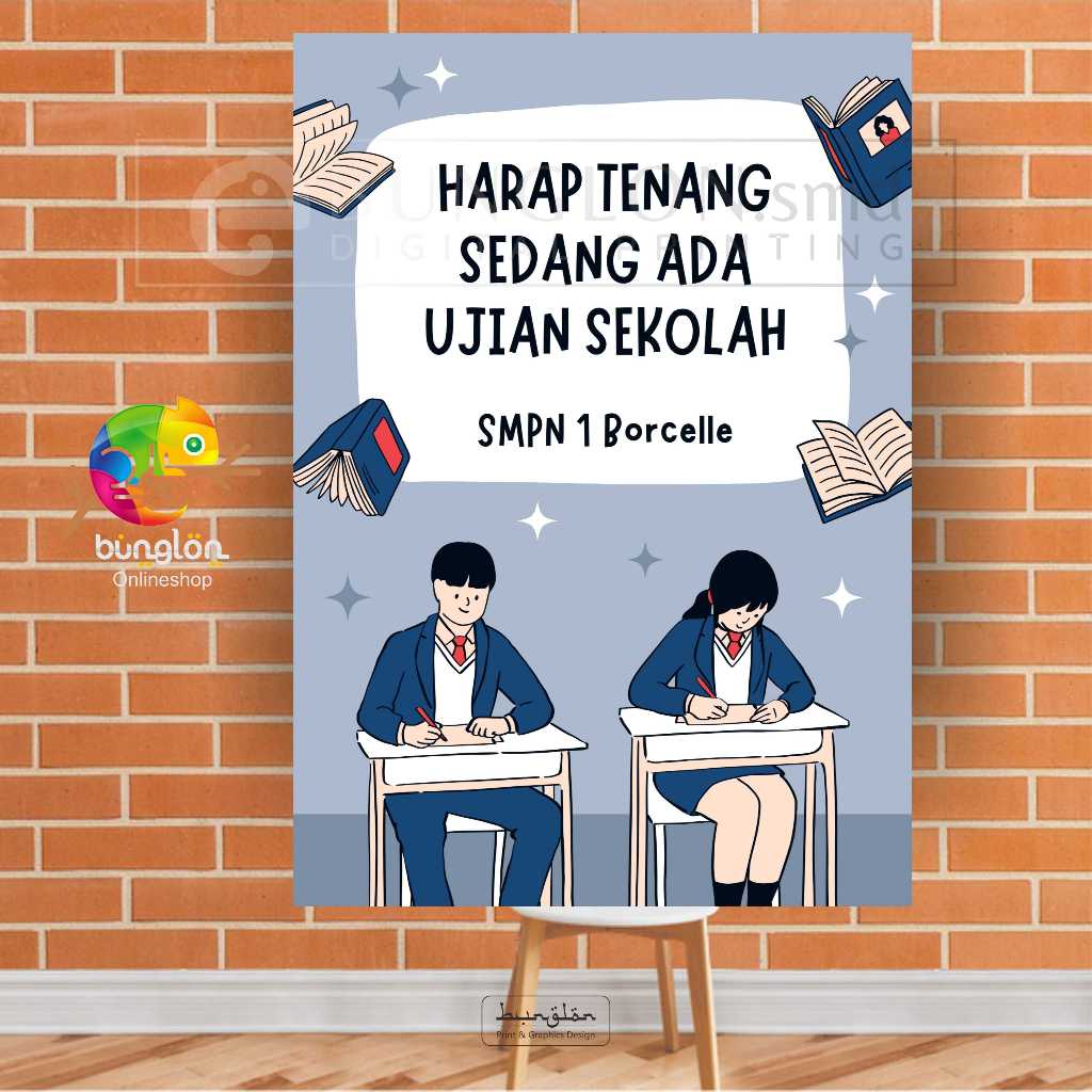 

Poster Harap Tenang Sedang Ada Ujian Sekolah