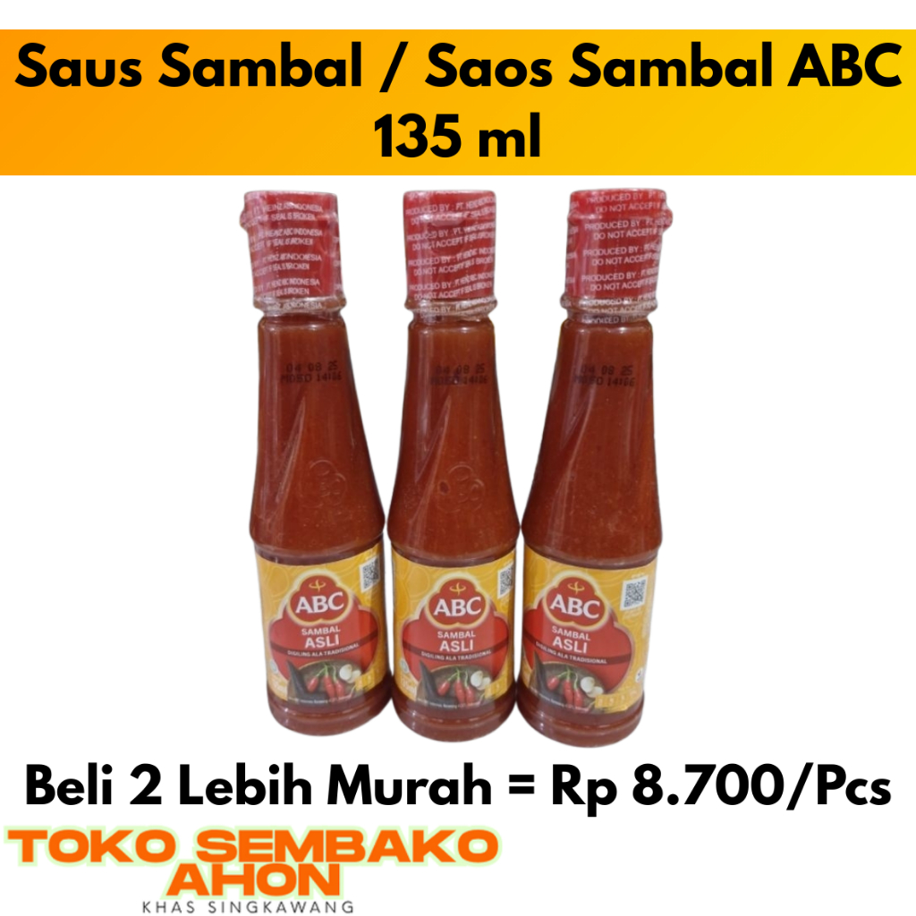 

Saus Sambal ABC 135 ml / Saos Pedas ABC / Saus ABC Kecil / Saus Botolan / Saus Sambal Botol / Saus Sambal ABC Original / Saus ABC Pedas Sedang / Saus Sambal Untuk Mie & Nasi Goreng