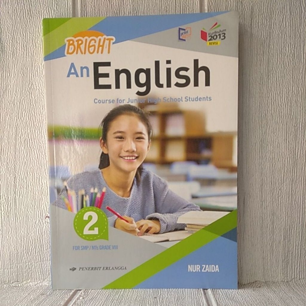 Buku Paket Bahasa Inggris SMP/MTs BRIGHT AN ENGLISH Kls 8 K 2013 ERLANGGA