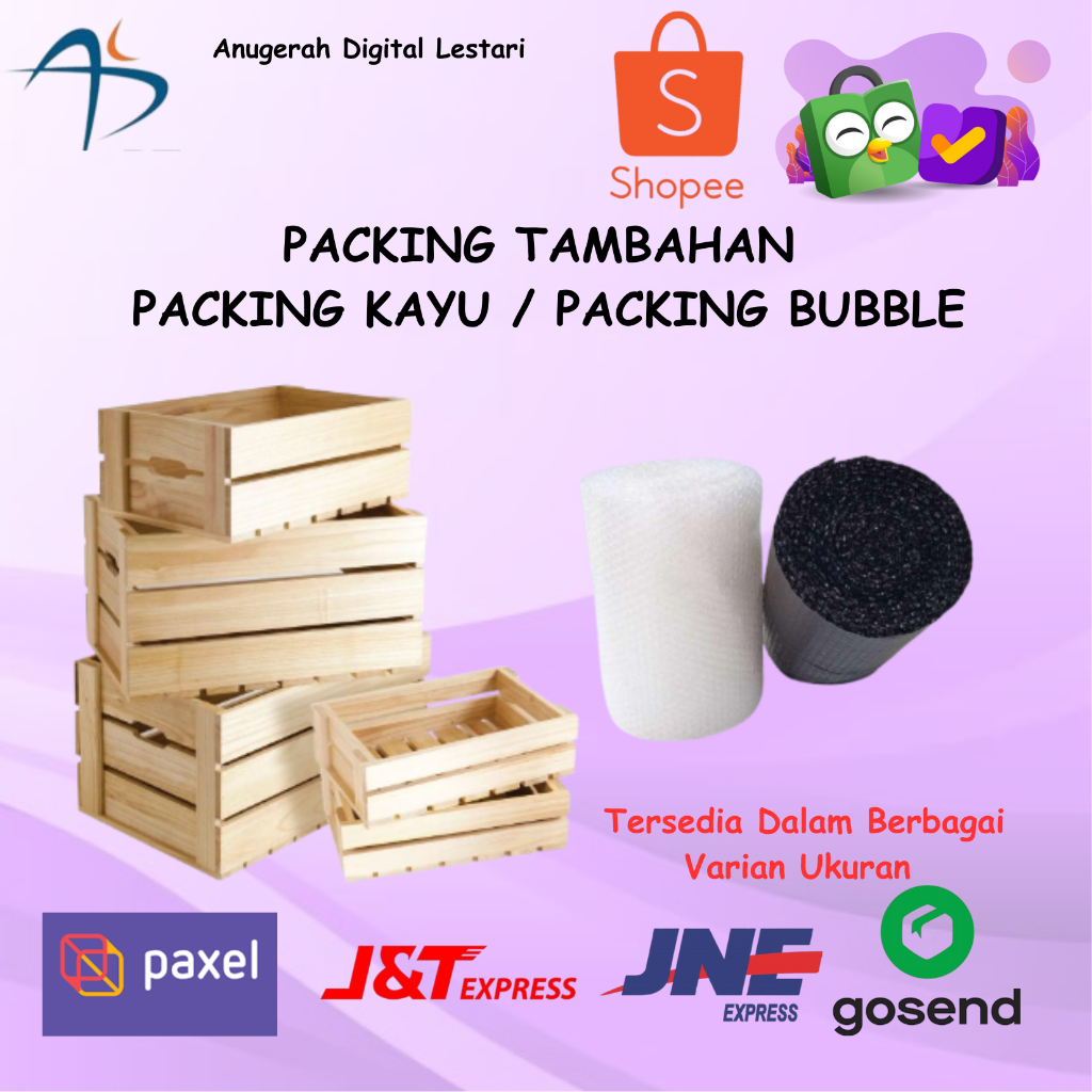 

Packing tambahan - Packing Kayu / Bbubble Wrap Agar Aman