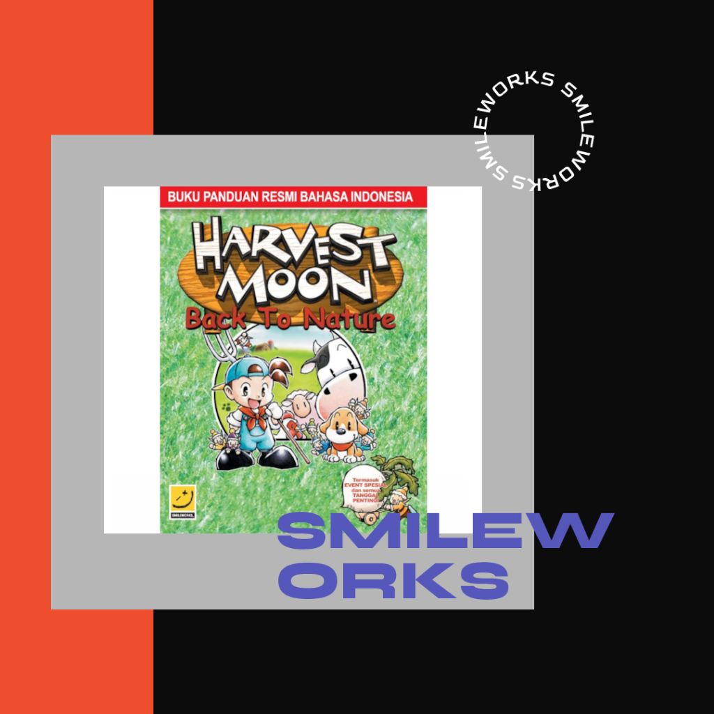 Buku Harvest Moon Back To Nature Bahasa Indonesia | Buku Panduan Resmi Bahasa Indonesia