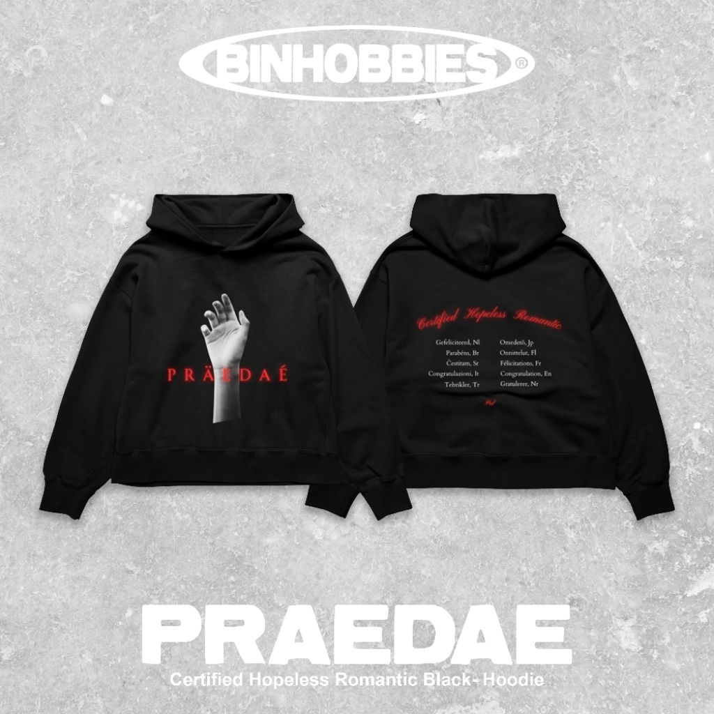 PRAEDAE CERTIFIED HOPELESS ROMANTIC Hoodie Boxy Black Hitam ORIGINAL